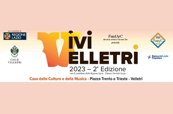26 luglio-16 settembre 2023 | Vivi Velletri: una stagione di spettacoli tutta da vivere